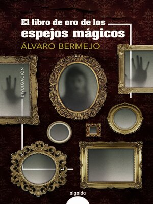 cover image of El libro de oro de los espejos mágicos
